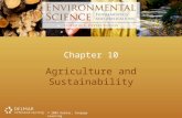 © 2009 Delmar, Cengage Learning Chapter 10 Agriculture and Sustainability.