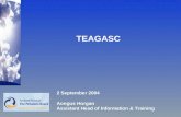 TEAGASC 2 September 2004 Aongus Horgan Assistant Head of Information & Training.