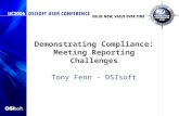 Demonstrating Compliance: Meeting Reporting Challenges Tony Fenn - OSIsoft.