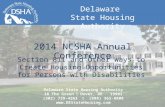 Delaware State Housing Authority 2014 NCSHA Annual Conference Delaware State Housing Authority 18 The Green  Dover, DE 19901 (302) 739-4263  (888) 363-8808.