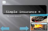 By Joshua Seunarine Simple car insurance is an easy way to get car insurance. It has no hidden fees and is customer friendly. We also have an easy way.