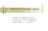 1) National Economy page 4 From Introductory Finance for English Learners – text 1.