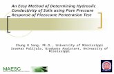 An Easy Method of Determining Hydraulic Conductivity of Soils using Pore Pressure Response of Piezocone Penetration Test Chung R Song, Ph.D., University.