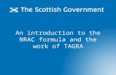 An introduction to the NRAC formula and the work of TAGRA.