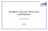 Student Record Officers Conference Leicester 2010.