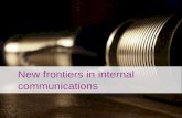 New frontiers in internal communications. What is internal communication these days?