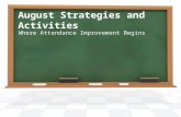 August Strategies and Activities Where Attendance Improvement Begins.