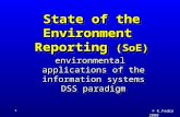 © K.Fedra 2000 1 State of the Environment Reporting (SoE) environmental applications of the information systems DSS paradigm.