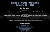 Space News Update - January 28, 2013 - In the News Story 1: Story 1: Atlas 5 comes together at record pace for NASA launch Story 2: Story 2: Opportunity.