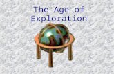 The Age of Exploration. Underlying Causes 1. Desire for Greater Wealth 2. Expanded Knowledge 3. Desire to Spread Christianity 4. Technological Advances.