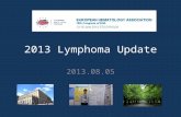 2013 Lymphoma Update 2013.08.05. Outline Follicular lymphoma Hodgkin’s lymphoma Chronic lymphocytic leukemia.
