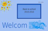 Welcome Back to school 2015-2016 Mrs. Lontos. Power Point Handout Will be uploaded to the website.