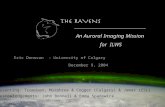 An Auroral Imaging Mission for ILWS Eric Donovan - University of Calgary December 9, 2004 Acknowledgements: John Bonnell & Emma Spanswick Representing:
