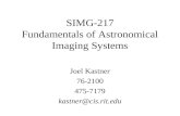 SIMG-217 Fundamentals of Astronomical Imaging Systems Joel Kastner 76-2100 475-7179 kastner@cis.rit.edu.