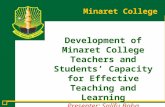 Minaret College Development of Minaret College Teachers and Students’ Capacity for Effective Teaching and Learning Presenter: Salifu Baba 15 October 2007.