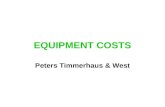 EQUIPMENT COSTS Peters Timmerhaus & West. PURCHASED EQUIPMENT p.243 PT&W Cost a/Cost b=(size a/size b) 0.6.