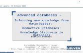 1 Berendt: Advanced databases, first semester 2008, berendt/teaching/2008w/adb/ 1 Advanced databases – Inferring new knowledge.