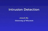 Intrusion Detection Somesh Jha University of Wisconsin.