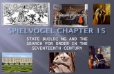 STATE BUILDI NG AND THE SEARCH FOR ORDER IN THE SEVENTEENTH CENTURY.