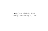 The Age of Religious Wars History 104 / January 18, 2013.
