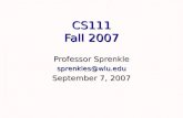CS111 Fall 2007 Professor Sprenkle sprenkles@wlu.edu September 7, 2007.