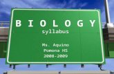 B I O L O G Y syllabus Ms. Aquino Pomona HS 2008-2009.