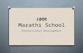 HMM Marathi School Professional Development. Topics O Discipline & Classroom Management O Parent Communication O Pedagogy O Instructional Ideas O Q &