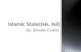 By: Brooke Coates Islamic State(Isis, Isil). How many of you know about Isis or their beheadings?