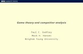 Game theory and competitor analysis Paul C. Godfrey Mark H. Hansen Brigham Young University.