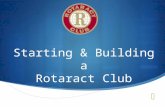 Starting & Building a Rotaract Club. Rotaract is a Rotary-sponsored service club for young men and women ages 18 to 30. Rotaract clubs are either community.