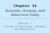 Chapter 34 Australia, Oceania, and Antarctica Today Section 1 “Living in Australia, Oceania, and Antarctica”