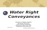 1 Water Right Conveyances Division of Water Rights By Randy Tarantino Title Program Specialist Telephone: (801) 538-7387 randytarantino@utah.gov March.