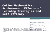 Online Mathematics Achievement: Effects of Learning Strategies and Self-Efficacy Wadsworth, L, M. & Husman, J. & Duggan, M, A. & Pennington, M, N. (2007).