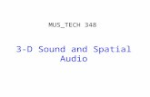 3-D Sound and Spatial Audio MUS_TECH 348. Main Types of Errors Front-back reversals Angle error Some Experimental Results Most front-back errors are front-to-back.