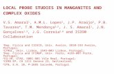 LOCAL PROBE STUDIES IN MANGANITES AND COMPLEX OXIDES V.S. Amaral 1, A.M.L. Lopes 2, J.P. Araújo 3, P.B. Tavares 4, T.M. Mendonça 3,5, J. S. Amaral 1, J.N.