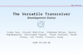 Versatile Link The Versatile Transceiver Development Status Csaba Soos, Vincent Bobillier, Stéphane Détraz, Spyros Papadopoulos, Christophe Sigaud, Pavel.