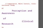 A Comparative, Multi Centric, Cross-sectional Study Of Perception and Awareness of Clinical Research In Trial Participants and General Public of AP.