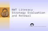 NWT Literacy Strategy Evaluation and Renewal. Overview  International Adult Literacy and Skills Survey (IALSS)  NWT Literacy Strategy Summative Evaluation.