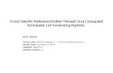 Tumor Specific Radiosensitization Through Drug Conjugated Activatable Cell Penetrating Peptides Sunil J Advani Session title: (DPD 04) Biology 1 - GI,