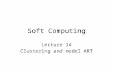 Soft Computing Lecture 14 Clustering and model ART.
