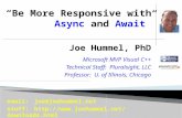 Joe Hummel, PhD Microsoft MVP Visual C++ Technical Staff: Pluralsight, LLC Professor: U. of Illinois, Chicago email:joe@joehummel.net stuff:.