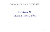 Computer Science CPSC 322 Lecture 9 (Ch 3.7.1 - 3.7.4, 3.7.6) Slide 1.