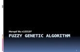 Mengdi Wu x103197 1. Introduction  What are Genetic Algorithms?  What is Fuzzy Logic?  Fuzzy Genetic Algorithm 2.
