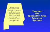 Alabama Professional Education Personnel Evaluation Program Teacher and Specialty Area Educator Systems.
