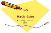 Math Game Hillary Avery EDU. Grade Level: Fourth Grade Goal 4: The learner will understand and use graphs, probability, and data analysis. –Objective.