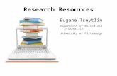 Research Resources Eugene Tseytlin Department of Biomedical Informatics University of Pittsburgh.