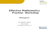 Effective Mathematics Practise Workshop Whangarei 31 March 2011 Dianne Ogle d.ogle@auckland.ac.nz.