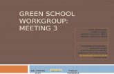 BALTIMORE CITY PUBLIC SCHOOLS GREEN SCHOOL WORKGROUP: MEETING 3 Green Ambassador INSERT NAME INSERT CONTACT INFO1 INSERT CONTACT INFO2 For additional information: