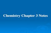 Chemistry Chapter 3 Notes. Section 3.1: Properties of Matter.