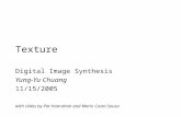 Texture Digital Image Synthesis Yung-Yu Chuang 11/15/2005 with slides by Pat Hanrahan and Mario Costa Sousa.